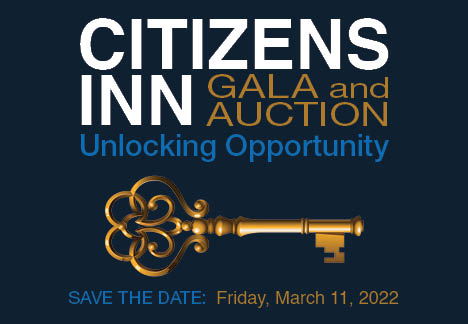Citizens Inn Gala and Auction taking place on March 11, 2022!